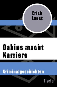 Abbildung von: Oakins macht Karriere - Fischer Taschenbuch