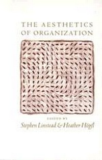 Enlarge image Cover: The Aesthetics of Organization - SAGE Publications Inc