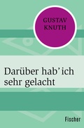Cover: Dar&uuml;ber hab' ich sehr gelacht - Fischer Taschenbuch