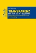 Cover: Transparenz - Eine neue &Auml;ra im Steuerrecht - Linde