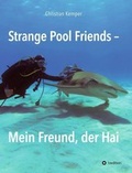 Cover: Strange Pool Friends - tredition