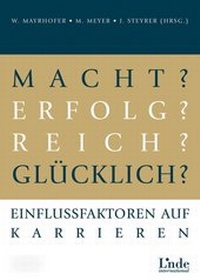 Abbildung von: Macht? Erfolg? Reich? Glücklich? - Linde