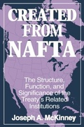 Cover: Created from NAFTA: The Structure, Function and Significance of the Treaty's Related Institutions - Routledge
