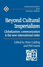 Cover: Beyond Cultural Imperialism - SAGE Publications Inc