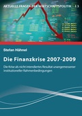 Cover: Die Finanzkrise 2007-2009 - NMP-Verlag