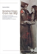 Cover: Komplexe Ko&uml;rper: Con lai My - regiospectra Verlag Berlin