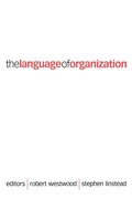 Cover: The Language of Organization - SAGE Publications Inc