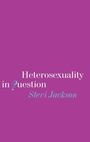 Cover: Heterosexuality in Question - SAGE Publications Inc