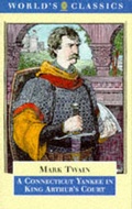 Cover: A Connecticut Yankee in King Arthur's Court - Oxford Paperbacks