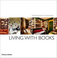 Abbildung von: Living with Books - Thames & Hudson Ltd