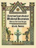 Cover: Victorian Sourcebook of Medieval Decoration - Dover Publications Inc.
