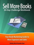 Cover: Sell More Books 30-Day Challenge Workbook - Body and Soul Publishing