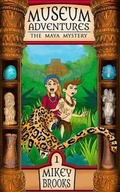 Cover: The Maya Mystery - Lost Treasure Publishing