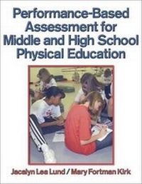 Abbildung von: Performance Based Assessment for Middle and High School Physical Education - Human Kinetics Publishers