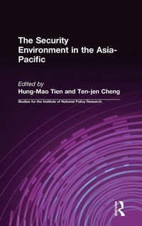 Enlarge image Cover: The Security Environment in the Asia-Pacific - Routledge