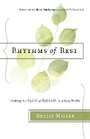Cover: Rhythms of Rest - Finding the Spirit of Sabbath in a Busy World - Bethany House Publishers, a division of Baker Publishing Group