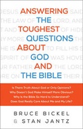 Cover: Answering the Toughest Questions About God and the Bible - Bethany House Publishers, a division of Baker Publishing Group