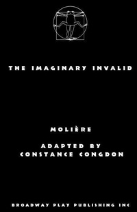 Enlarge image Cover: The Imaginary Invalid - Broadway Play Publishing Inc