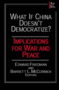 Abbildung von: What if China Doesn't Democratize? - Routledge