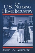 Cover: The US Nursing Home Industry - Routledge