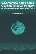 Cover: Commonsense Constructivism, or the Making of World Affairs - Routledge