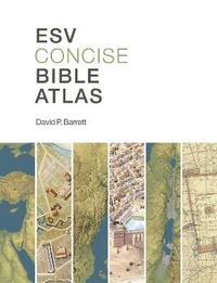 Enlarge image Cover: ESV Concise Bible Atlas - Crossway Books