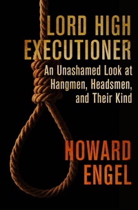 Enlarge image Cover: Lord High Executioner - Open Road Media