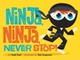 Cover: Ninja, Ninja, Never Stop! - Abrams