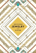 Cover: How to Wear Jewelry - Abrams Image