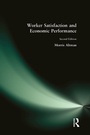 Cover: Worker Satisfaction and Economic Performance - Routledge