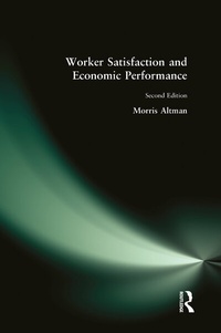 Enlarge image Cover: Worker Satisfaction and Economic Performance - Routledge
