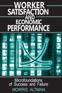 Enlarge image Cover: Worker Satisfaction and Economic Performance - Routledge