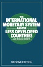 Cover: The International Monetary System and the Less Developed Countries - Palgrave Macmillan