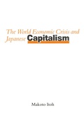 Cover: The World Economic Crisis and Japanese Capitalism - Palgrave Macmillan