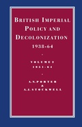 Cover: British Imperial Policy and Decolonization, 1938-64 - Palgrave Macmillan