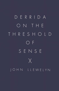 Enlarge image Cover: Derrida on the Threshold of Sense - Palgrave Macmillan