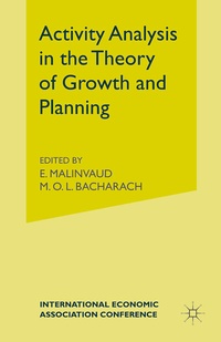 Enlarge image Cover: Activity Analysis in the Theory of Growth and Planning - Palgrave Macmillan