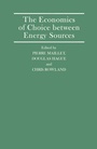 Cover: The Economics of Choice between Energy Sources - Palgrave Macmillan