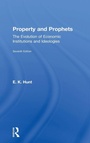 Cover: Property and Prophets: The Evolution of Economic Institutions and Ideologies - Routledge