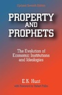 Cover: Property and Prophets: The Evolution of Economic Institutions and Ideologies - Routledge