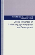 Cover: Critical Influences on Child Language Acquisition and Development - Palgrave Macmillan