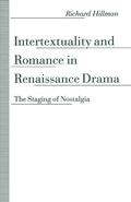 Cover: Intertextuality and Romance in Renaissance Drama - Palgrave Macmillan
