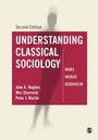 Cover: Understanding Classical Sociology - SAGE Publications Inc