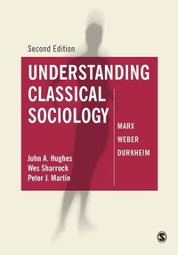 Enlarge image Cover: Understanding Classical Sociology - SAGE Publications Inc