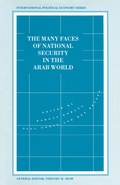 Cover: The Many Faces of National Security in the Arab World - Palgrave Macmillan