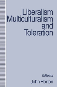 Abbildung von: Liberalism, Multiculturalism and Toleration - Palgrave Macmillan