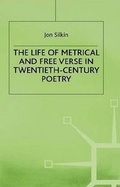Cover: The Life of Metrical and Free Verse in Twentieth-Century Poetry - St. Martin's Press