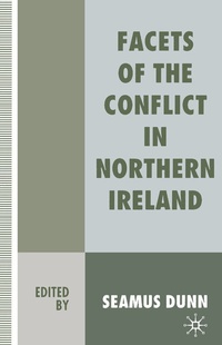 Abbildung von: Facets of the Conflict in Northern Ireland - Palgrave Macmillan