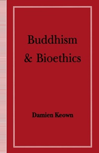 Abbildung von: Buddhism and Bioethics - Palgrave Macmillan