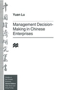Cover: Management Decision-Making in Chinese Enterprises - Palgrave Macmillan